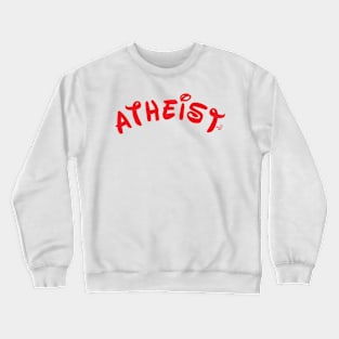 Happy Atheist by Tai's Tees Crewneck Sweatshirt